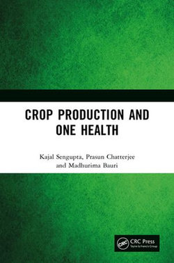 Crop Production and One Health