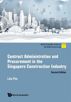 Contract Administration And Procurement In The Singapore Construction Industry