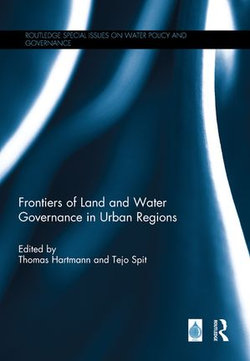 Frontiers of Land and Water Governance in Urban Areas