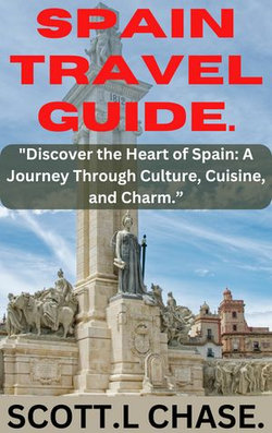 Spain Travel Guide.