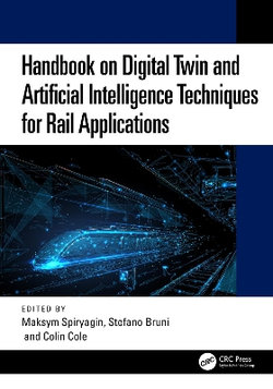 Handbook on Digital Twin and Artificial Intelligence Techniques for Rail Applications