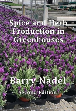 Spice and Herb Production in Greenhouses