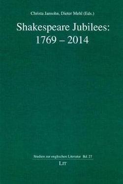 Shakespeare Jubilees, 1769-2014