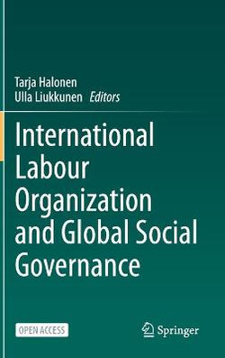 International Labour Organization and Global Social Governance