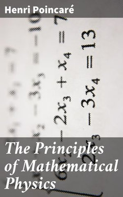 The Principles of Mathematical Physics