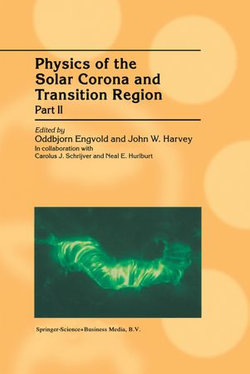 Physics of the Solar Corona and Transition Region