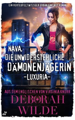 Nava, die unwiderstehliche Dämonenjägerin - Luxuria