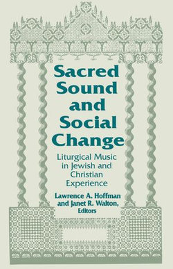 Sacred Sound and Social Change