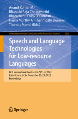 Speech and Language Technologies for Low-Resource Languages