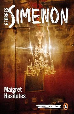 Maigret Hesitates