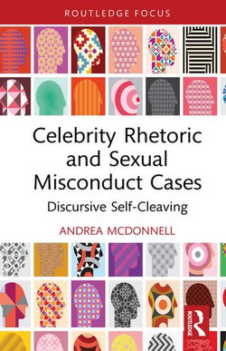 Celebrity Rhetoric and Sexual Misconduct Cases