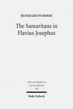 The Samaritans in Flavius Josephus