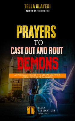 Prayer To Cast Out And Rout Demons