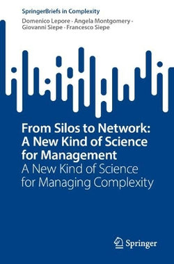 From Silos to Network: a New Kind of Science for Management