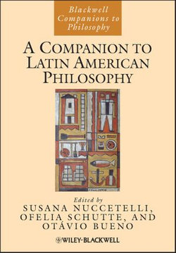 A Companion to Latin American Philosophy