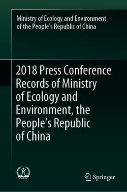 2018 Press Conference Records of Ministry of Ecology and Environment, the People’s Republic of China