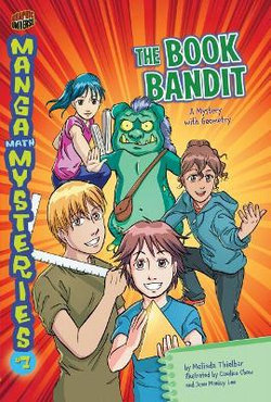 Manga Math Mysteries 7: The Book Bandit - Geometry