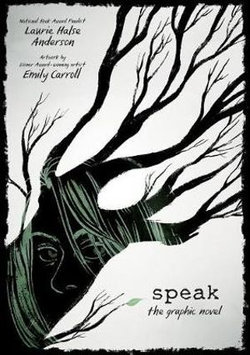 Speak: the Graphic Novel