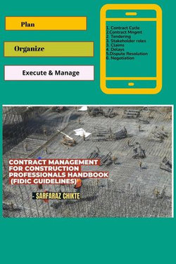 Handbook of Contract Management for Construction professionals as per FIDIC
