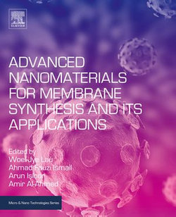 Advanced Nanomaterials for Membrane Synthesis and Its Applications