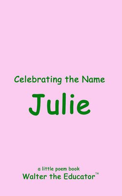 Celebrating the Name Julie