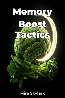 Memory Boost Tactics
