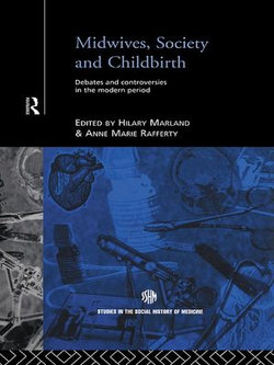 Midwives, Society and Childbirth