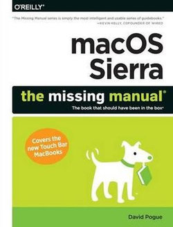 MacOS Sierra: the Missing Manual