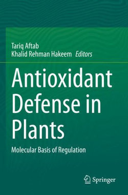 Antioxidant Defense in Plants