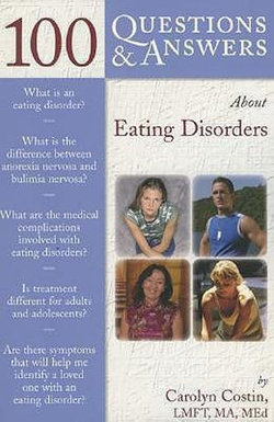 100 Questions & Answers About Eating Disorders