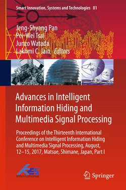 Advances in Intelligent Information Hiding and Multimedia Signal Processing