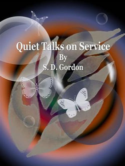 Quiet Talks on Service