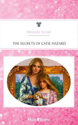 The Secrets Of Catie Hazard