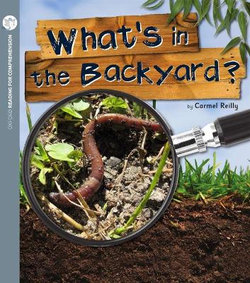 Reading for Comprehension Oxford Level 8: What's in the Backyard?