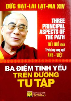 Ba điểm tinh yếu trên đường tu tập: Three Principal Aspects Of The Path