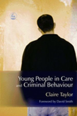 Young People in Care and Criminal Behaviour