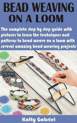 Bead Weaving On a Loom