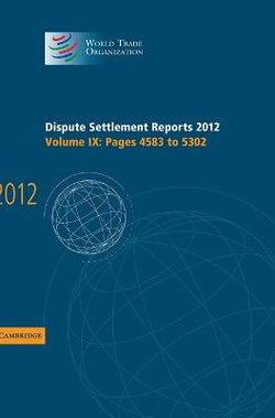 Dispute Settlement Reports 2012: Volume 9, Pages 4583-5302