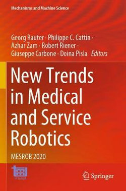 New Trends in Medical and Service Robotics