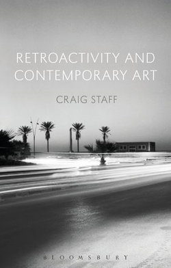 Retroactivity and Contemporary Art