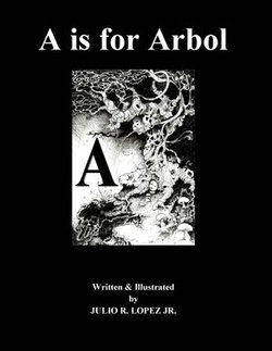 A is for Arbol