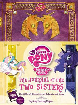 My Little Pony: The Journal of the Two Sisters