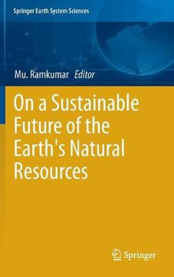 On a Sustainable Future of the Earth's Natural Resources