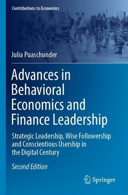 Advances in Behavioral Economics and Finance Leadership