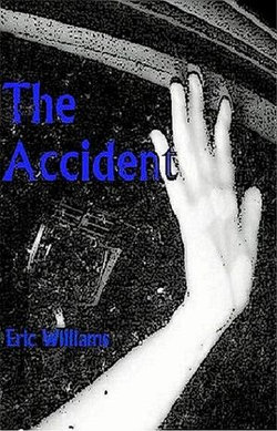 The Accident