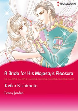 A Bride for His Majesty's Pleasure (Harlequin Comics)