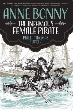 Anne Bonny the Infamous Female Pirate