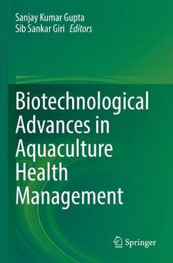 Biotechnological Advances in Aquaculture Health Management