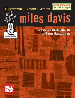 Essential Jazz Lines: Miles Davis - Guitar Edition