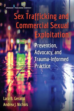 Sex Trafficking and Commercial Sexual Exploitation